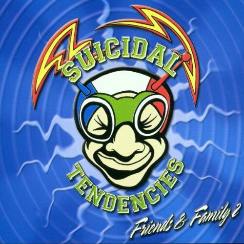 Suicidal Tendencies - Friends & Family 2 - Preis vom 10.10.2026 11:48:34 h