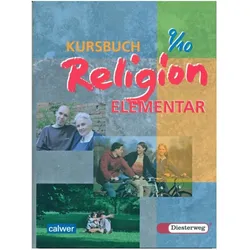 Kursbuch Religion Elementar 9/10, Schulbücher von Wolfram Eilerts, Heinz G Kübler, Walter Boes