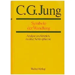 C.G.Jung, Gesammelte Werke. Bände 1-20 Hardcover / Band 5: Symbole der Wandlung, Fachbücher von C.G. Jung