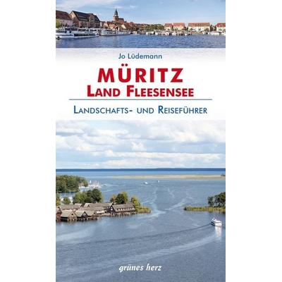Reiseführer Müritz - Land Fleesensee, Taschenbuch von Jo Lüdemann, Grünes Herz, 978-3-86636-394-6
