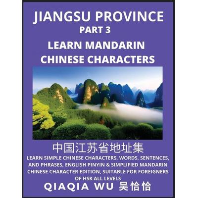 China's Jiangsu Province (Part 3), Taschenbuch von Qiaqia Wu, QiaQiaWu