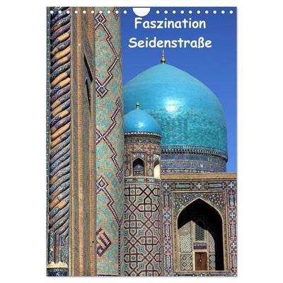 Faszination Seidenstraße (Wandkalender 2026 DIN A4 hoch), CALVENDO Monatskalender