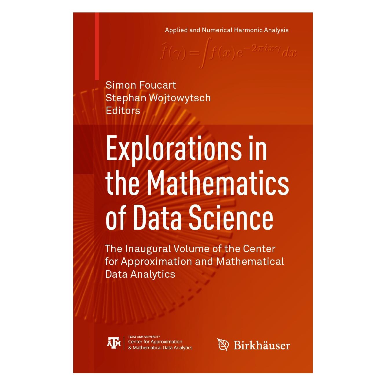 Springer Explorations in the Mathematics of Data Science (Englisch, Hardcover, Simon Foucart, Stephan Wojtowytsch) (9783031664960)