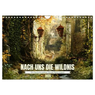 Nach uns die Wildnis (Wandkalender 2026 DIN A4 quer), CALVENDO Monatskalender