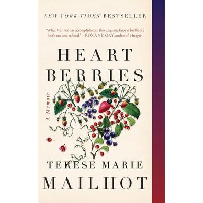 Heart Berries, Taschenbuch von Terese Marie Mailhot, Catapult, 978-1-64009-160-3