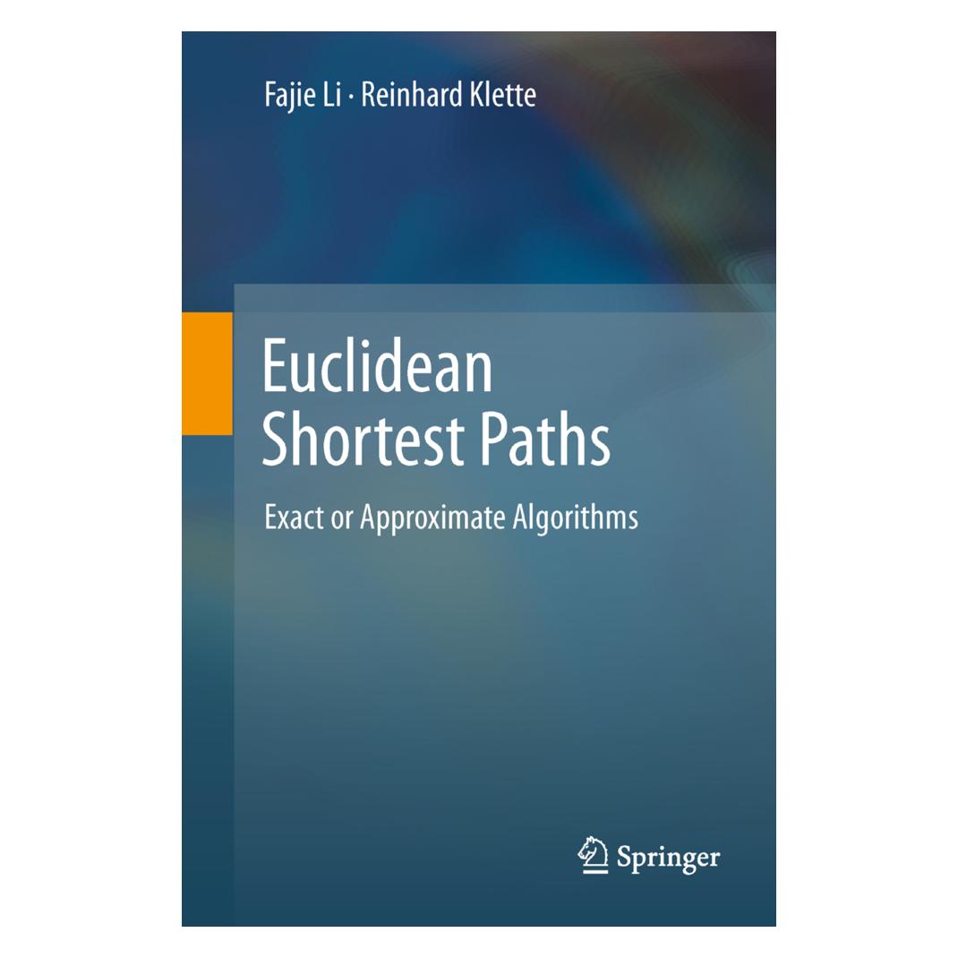 Springer Euclidean Shortest Paths (Englisch, Softcover, Fajie Li, Reinhard Klette) (55542052)