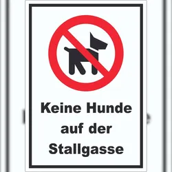 HB-Druck Keine Hunde auf der Stallgasse Aufkleber A7 (74x105mm)