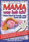 Ingrid Pabst - Mama, was hab ich? - Preis vom 02.10.2026 23:42:20 h