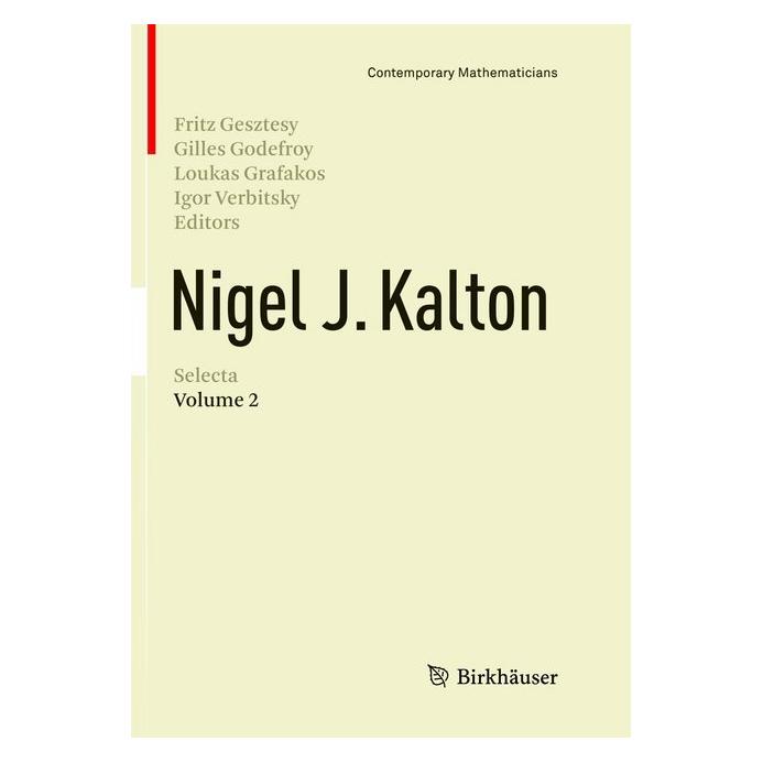 Springer Nigel J. Kalton Selecta (Englisch, Softcover, Fritz Gesztesy, Gilles, Godefroy, Grafakos, Igor Verbitsky, Loukas) (56003718)