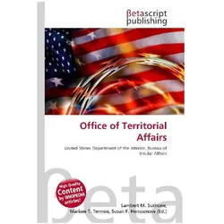 Office of Territorial Affairs, Fachbücher von Lambert M. Surhone, Susan F. Henssonow, Mariam T. Tennoe