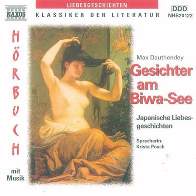 Gesichter am Biwa-See - Max Dauthendey, Audio, 4056198063453