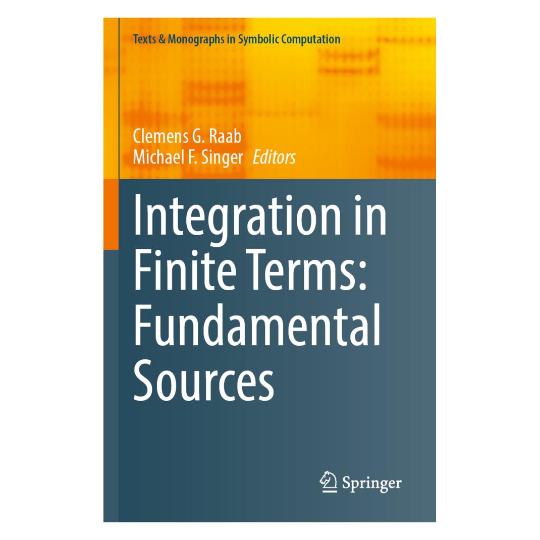 Springer Integration in Finite Terms: Fundamental Sources (Englisch, Softcover, Clemens G. Raab, Michael F. Singer) (56951780)
