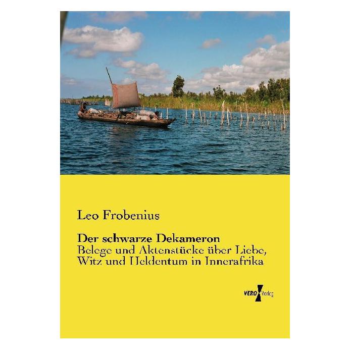 Vero Der schwarze Dekameron (Deutsch, Softcover, Leo Frobenius) (55562130)