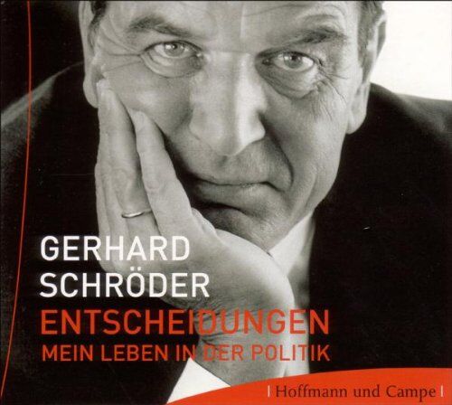 Gerhard Schröder - Entscheidungen. 2 CDs: Mein Leben in der Politik - Preis vom 09.10.2026 07:28:09 h
