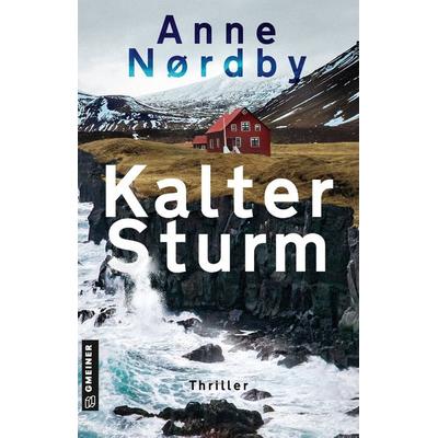 Kalter Sturm, Taschenbuch von Anne Nordby, Gmeiner-Verlag