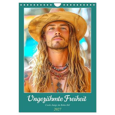 Ungezähmte Freiheit. Coole Jungs im Boho-Stil (Wandkalender 2027 DIN A4 hoch), CALVENDO Monatskalender