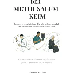 Der Methusalem - Keim (Taschenbuch) - Andreas W. Kraus