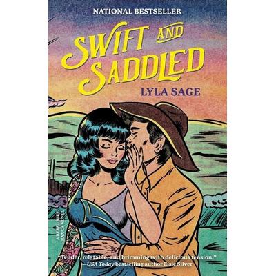 Swift and Saddled, Taschenbuch von Lyla Sage, Random House LLC US, 978-0-593-73243-4