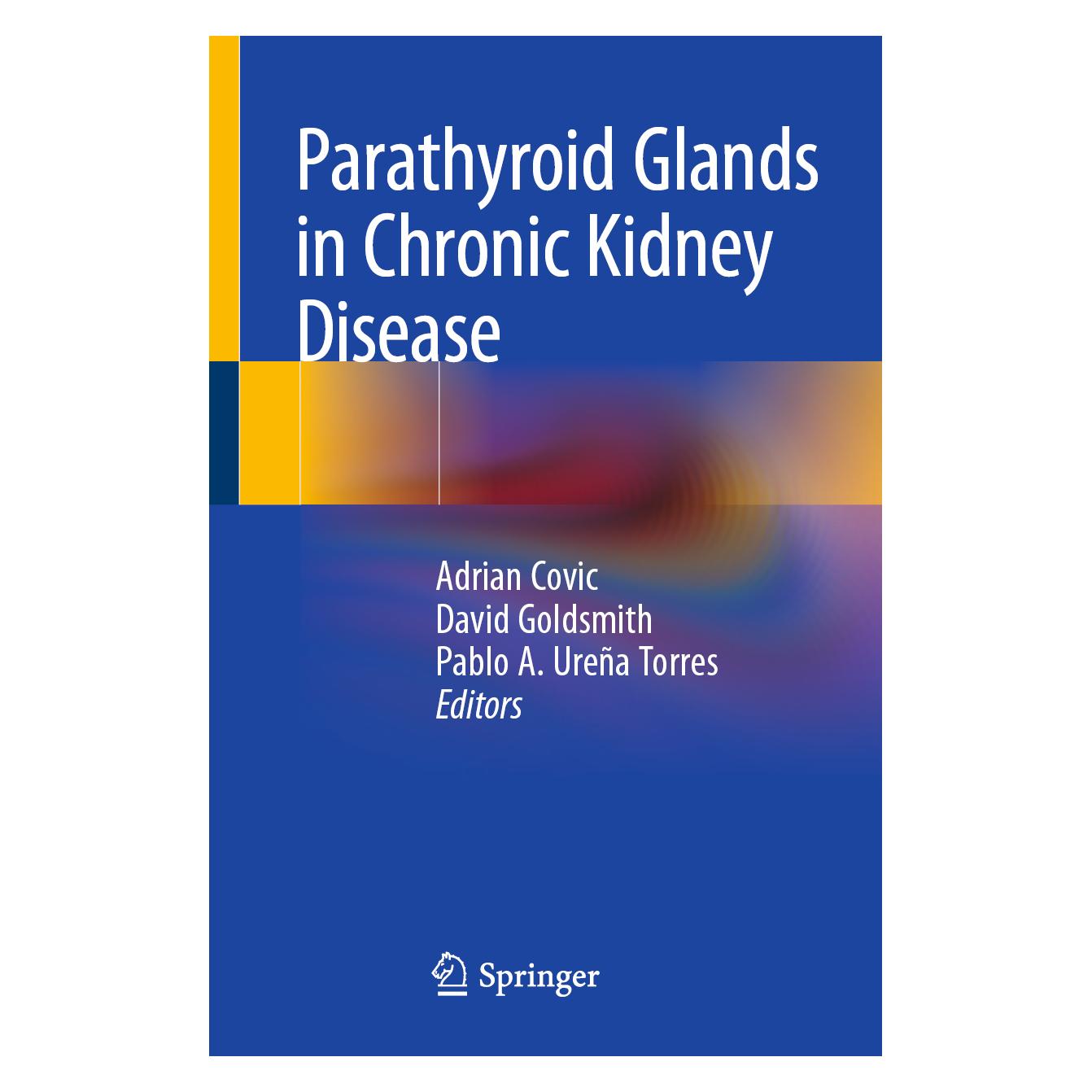 Springer Parathyroid Glands in Chronic Kidney Disease (Englisch, Softcover, Adrian Covic, David Goldsmith, Pablo A. Ureña Torres) (35117002)