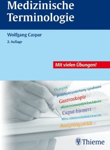 Wolfgang Caspar - Medizinsche Terminologie: Lehr- und Arbeitsbuch - Preis vom 09.10.2026 07:28:09 h