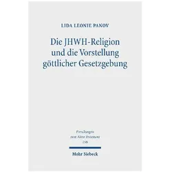 Die JHWH-Religion und die Vorstellung göttlicher Gesetzgebung, Fachbücher von Lida Leonie Panov
