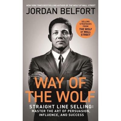 Way of the Wolf, Taschenbuch von Jordan Belfort, Hodder And Stoughton, 978-1-4736-8216-0