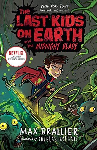 Max Brallier - The Last Kids on Earth and the Midnight Blade - Preis vom 10.10.2026 11:48:34 h