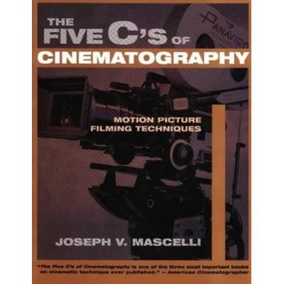 Five C's of Cinematography: Motion Picture Filming Techniques, Taschenbuch von Joseph V. Mascelli, Scb Distributors, 978-1-879505-41-4
