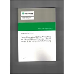 Systemleistung des NEWtrient-Verfahrens zur Nährstoffrückgewinnung aus Schlammwasser für die hy, Fachbücher