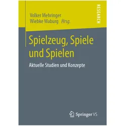 Spielzeug, Spiele und Spielen, Fachbücher von Wiebke Waburg, Volker Mehringer