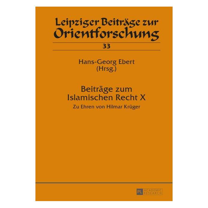 Peter Lang Beiträge zum Islamischen Recht X (Deutsch, Hardcover, Hans-Georg Ebert) (67838010)