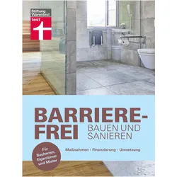 Barrierefrei bauen und sanieren, Ratgeber von Nina Greve