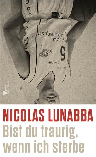 Nicolas Lunabba - Bist du traurig, wenn ich sterbe - Preis vom 30.09.2026 09:01:18 h