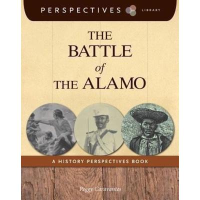 The Battle of the Alamo, Taschenbuch von Peggy Caravantes, Cherry Lake Publishing, 978-1-62431-691-3