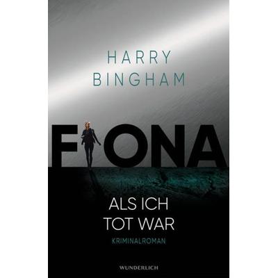 Fiona, Gebundene Ausgabe von Harry Bingham, ROWOHLT Wunderlich