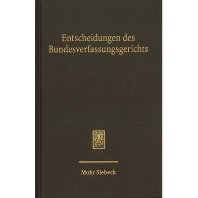 Entscheidungen des Bundesverfassungsgerichts (BVerfGE), Gebundene Ausgabe von , Mohr Siebeck, 978-3-16-161154-4