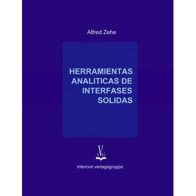 Herramientas Analiticas de Interfaces Solidas, Taschenbuch von A. Zehe, BoD – Books on Demand, 978-3-8311-3262-1