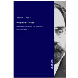 Ostasiatische Studien, Belletristik von C. Arendt