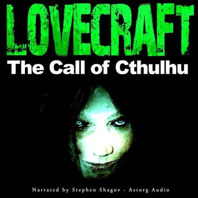 The Call of Cthulhu - Howard Phillips Lovecraft, Audio, 9782821106024