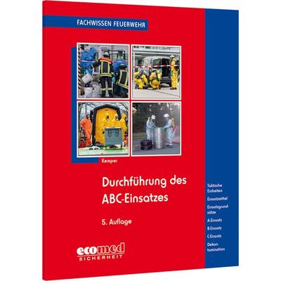 Durchführung des ABC-Einsatzes, Taschenbuch von Hans Kemper, Ecomed-Storck, 978-3-609-68907-4