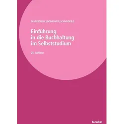 Schneider:Einführung in die Buchhaltung, Schulbücher von Dieter Schneider, Ingrid Dobrovits, Wilfried Schneider
