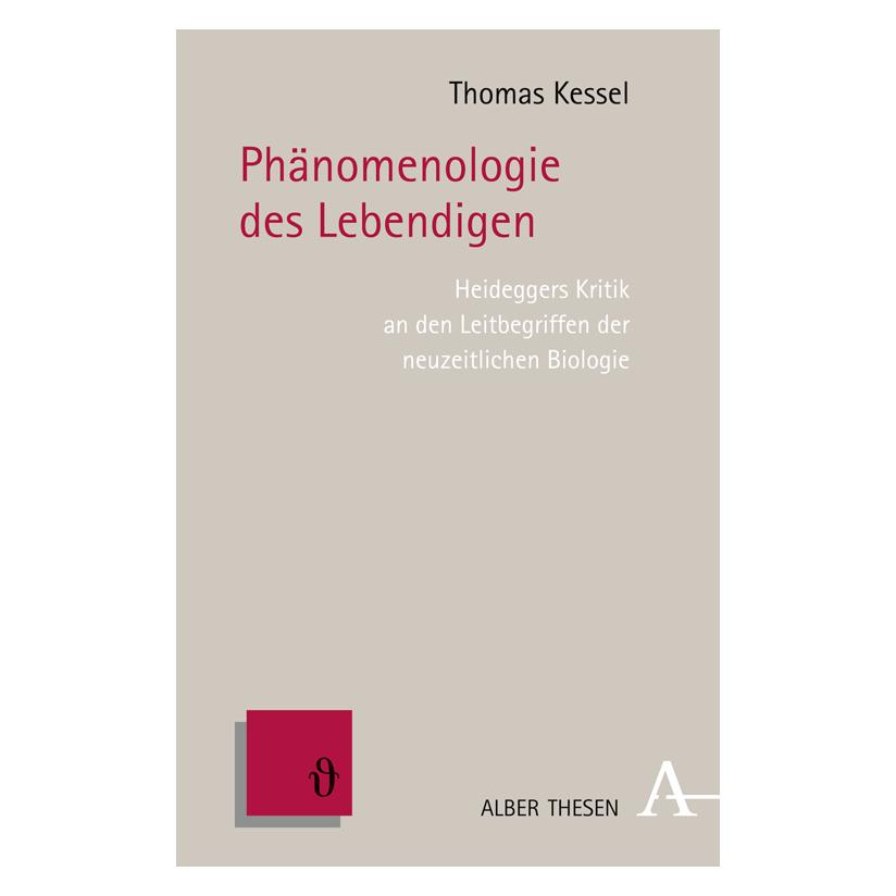Karl Alber Phänomenologie des Lebendigen (Deutsch, Softcover, Thomas Kessel) (9398404)