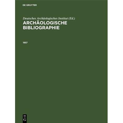 1957, Gebundene Ausgabe von , De Gruyter, 978-3-11-230881-3