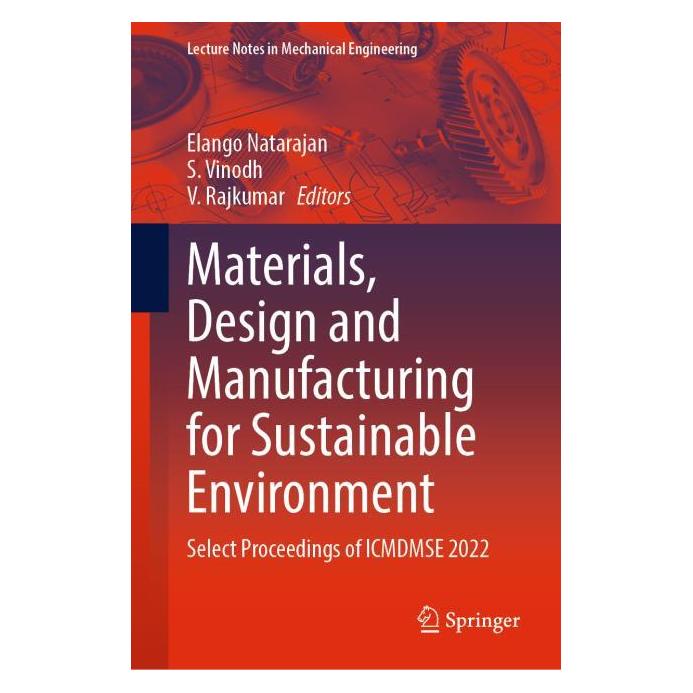 Springer Materials, Design and Manufacturing for Sustainable Environment (Englisch, Hardcover, S Vinodh, S. Elango Natarajan, V Rajkumar) (71876876)
