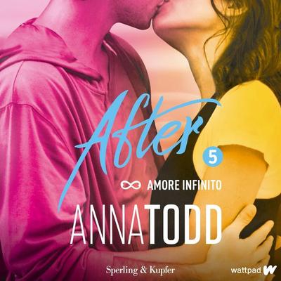 After 5. Amore infinito - Anna Todd, Audio, 9788820098322