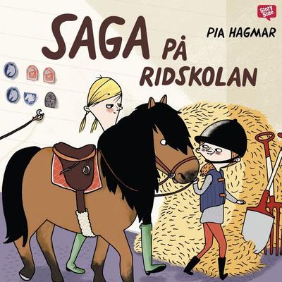 Saga på ridskolan - Pia Hagmar, Audio, 9789179735333