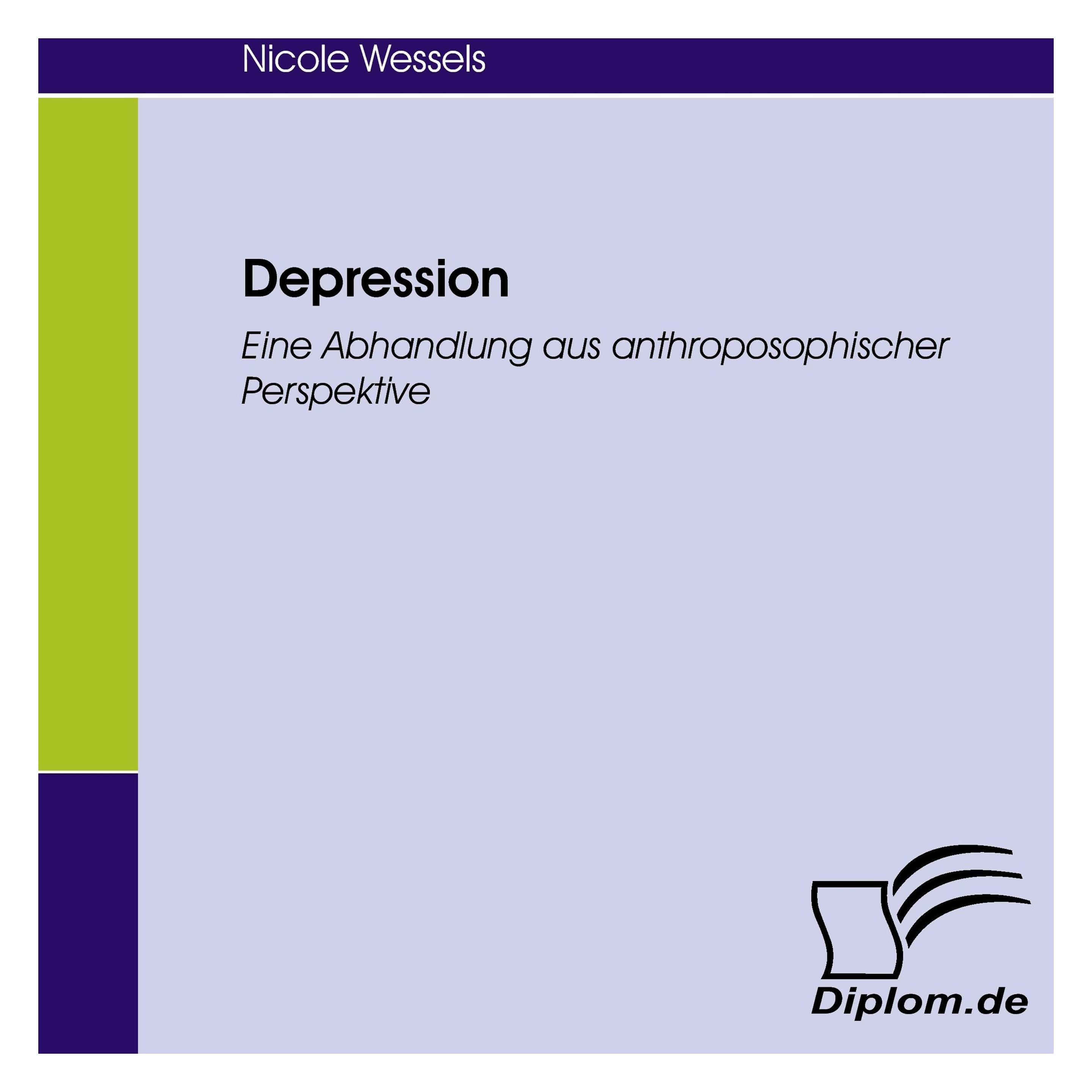 Diplomica Depression (Deutsch, Softcover, Nicole Wessels) (55199788)
