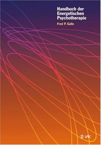 Gallo, Fred P. - Handbuch der Energetischen Psychotherapie - Preis vom 01.10.2026 17:08:56 h