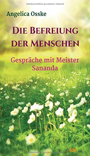 Angelica Osske - Die Befreiung der Menschen: Gespräche mit Meister Sananda - Preis vom 10.10.2026 11:48:34 h
