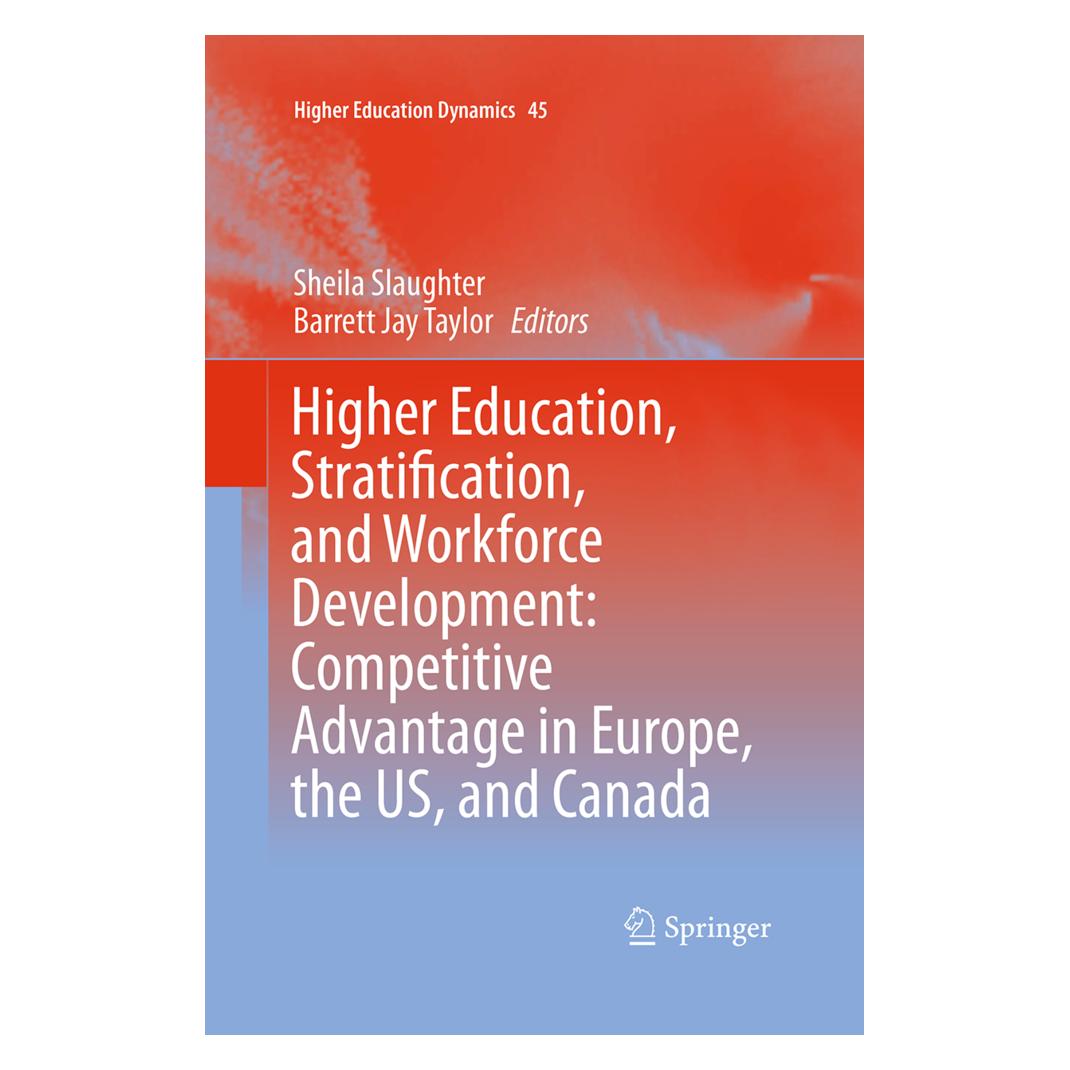 Springer Higher Education, Stratification, and Workforce Development (Englisch, Softcover, Barrett Jay Taylor, Jay Taylor, Sheila, Slaughter) (55949182)